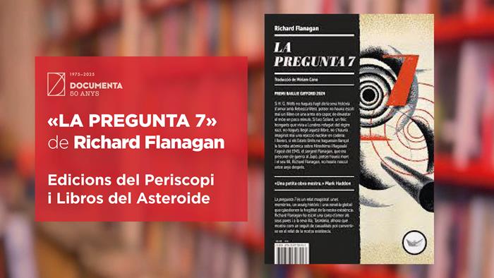 «La pregunta 7» de Richard Flanagan | 