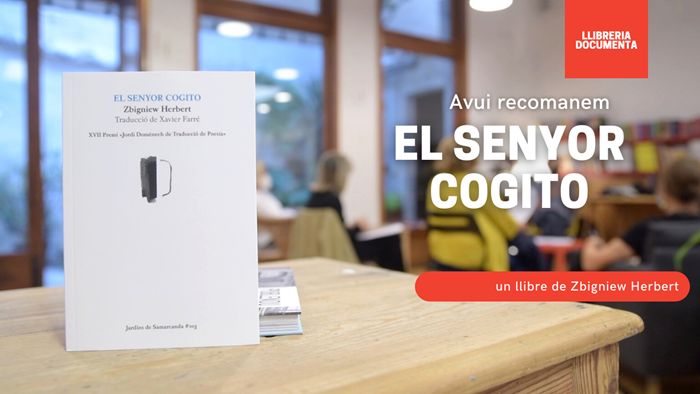 Avui parlem d' "El senyor Cogito" de Zbigniew Herbert. Traducció Xavier Farré | 
