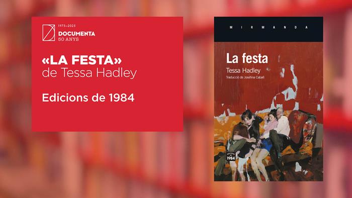 Avui parlem de «La festa» de Tessa Hadley | 