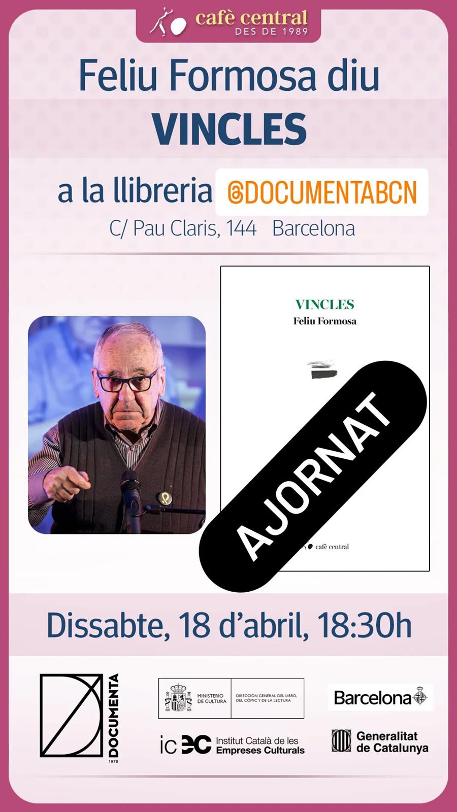 AJORNAT Presentació «Vincles» de Feliu Formosa  - 