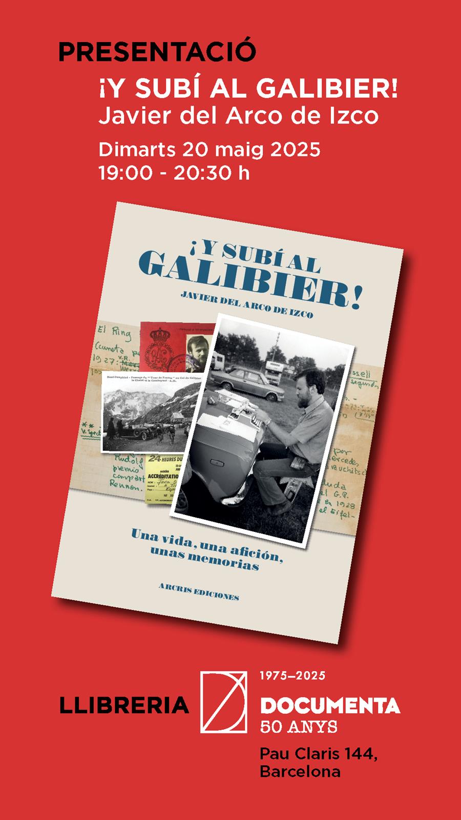 Presentació «¡Y subi al galibier!» de Javier del Arco de Izco - 