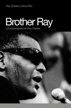 BROTHER RAY | 9788493541286 | CHARLES, RAY; RITZ,