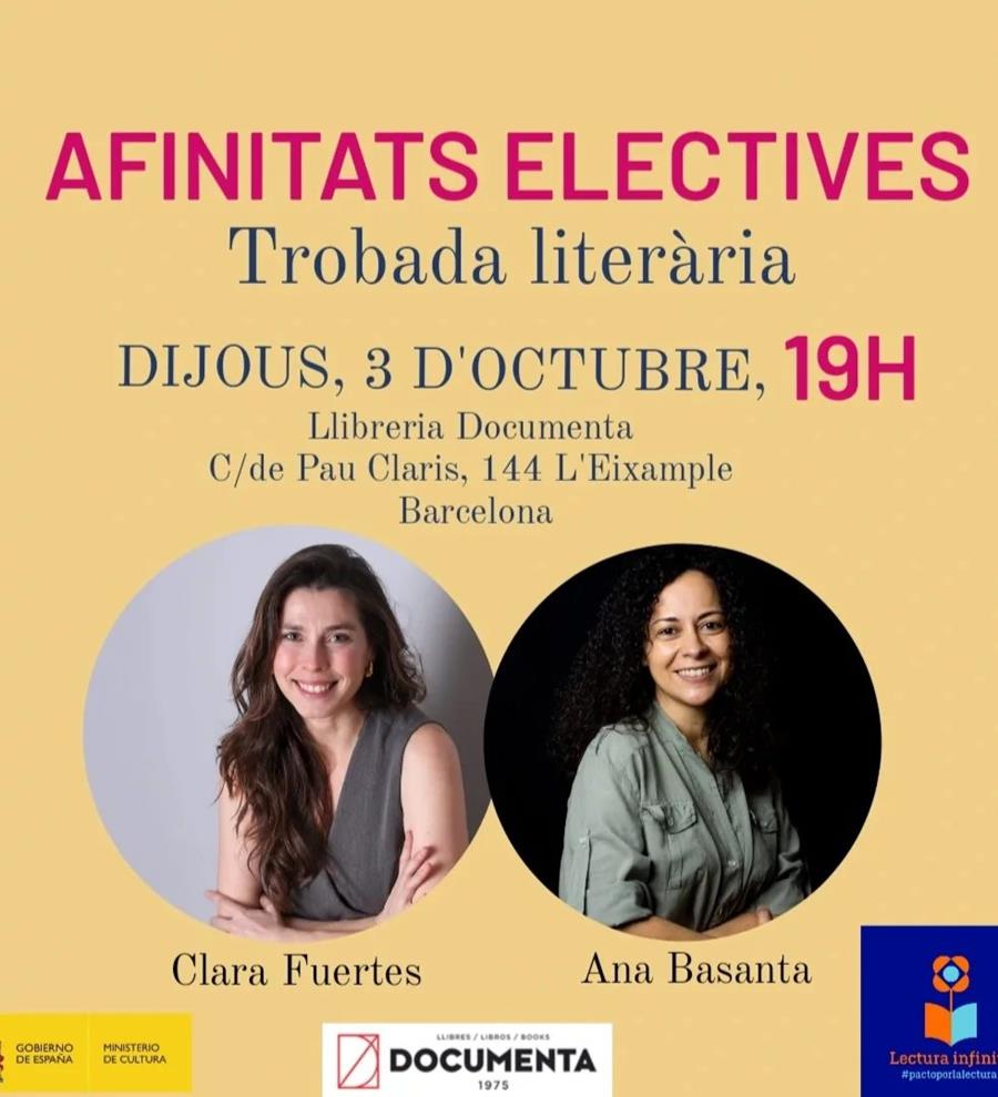TROBADA LITERÀRIA: «Afinitats electives» amb Clara Fuertes i Ana Basanta - 