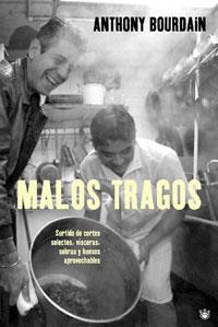 MALOS TRAGOS | 9788479011086 | BOURDAIN