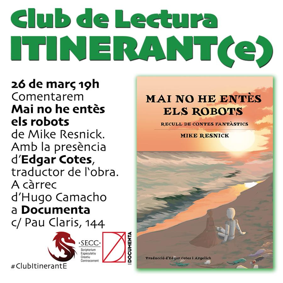 Club de Lectura Itinerant 'Mai no he entès els robots' - 