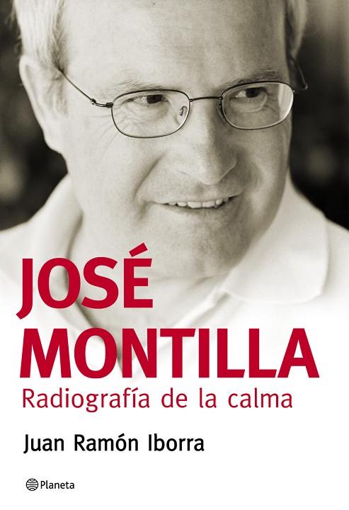 JOSE MONTILLA. RADIOGRAFIA... | 9788408069928 | IBORRA, JUAN RAMON
