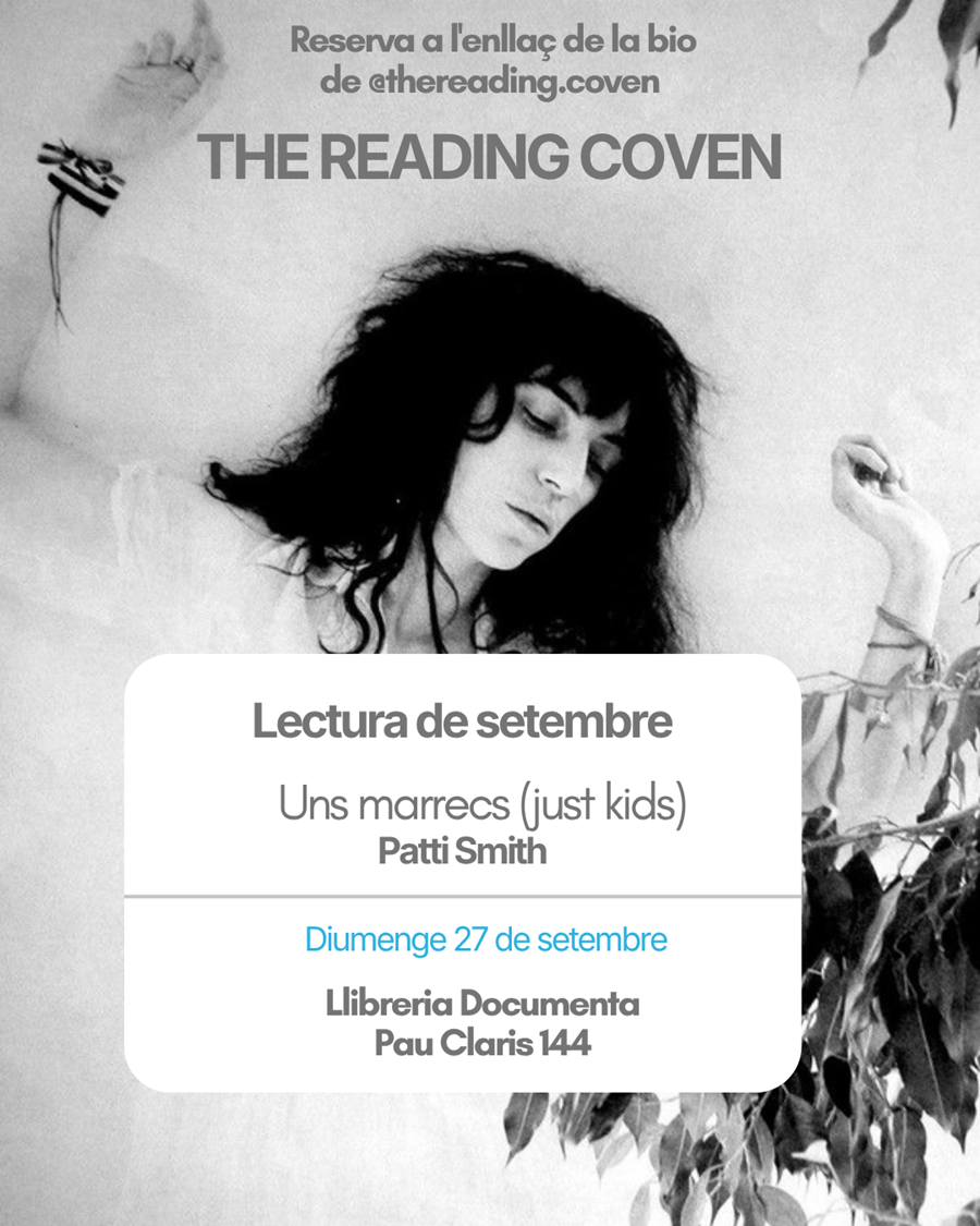 CLUB DE LECTURA THE READING COVEN «Uns marrecs (just kids)», de Patti Smith - 