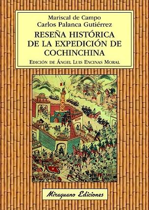 RESEÑA HISTORICA DE LA EXPEDICION DE COCHINCHINA | 9788478134304 | PALANCA GUTIÉRREZ, CARLOS/DE CAMPO, MARI