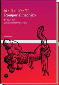 ROMPER EL HECHIZO | 9788496859005 | DENNETT, DANIEL