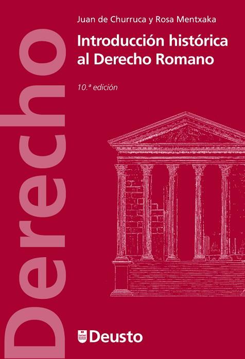 INTRODUCCIóN HISTORICA AL DERECHO ROMANO | 9788415759539 | CHURRUCA, JUAN DE/MENTXACA, ROSA
