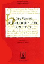 LLIBRE VERMELL DE LA CIUTAT DE G | 9788479358877 | JULIOL I ALBERTÝ, GR