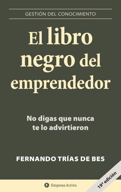 LIBRO NEGRO DEL EMPRENDEDOR | 9788496627260 | TRIAS DE BES