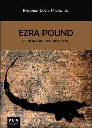 EZRA POUND. PRIMEROS POEMAS (1908-1920) | 9788437095172 | POUND