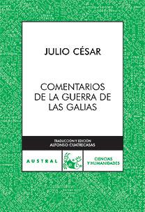 COMENTARIOS DE LA GUERRA GALIAS | 9788467026887 | JULIO CESAR