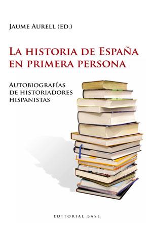 LA HISTORIA DE ESPAÑA EN PRIMERA | 9788493916176 | AURELL