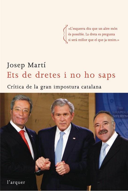 ETS DE DRETES I NO HO SAPS | 9788496499829 | MARTI