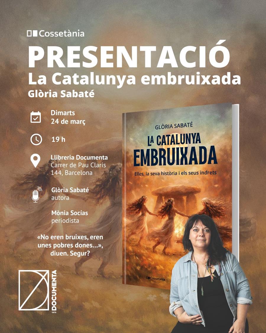 Presentació «La Catalunya embruixada. Elles, la seva història i els seus indrets» de Glòria Sabaté  - 