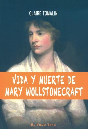 VIDA Y MUERTE DE MARY WOLLSTONEC | 9788492616947 | TOMALIN