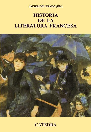 HISTORIA DE LA LITERATURA FRANCE | 9788437627199 | PRADO, JAVIER DEL
