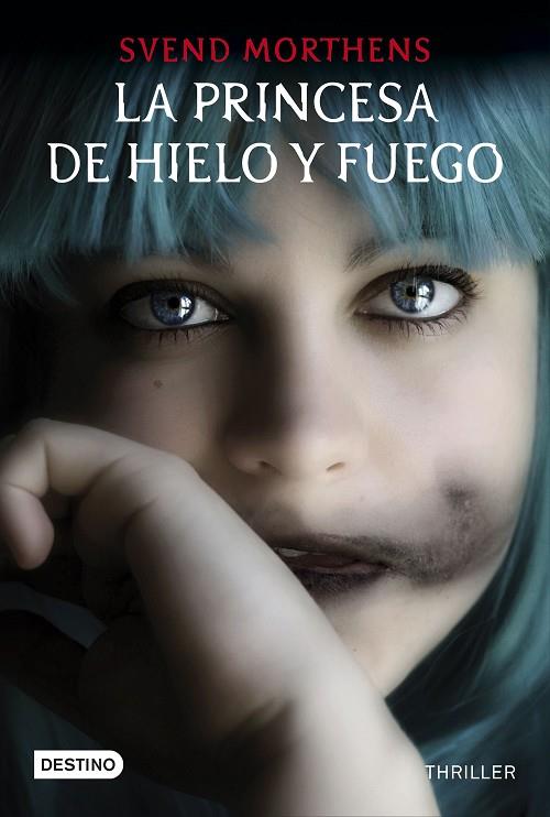 LA PRINCESA DE HIELO Y FUEGO | 9788408145233 | MORTHENS, SVEND