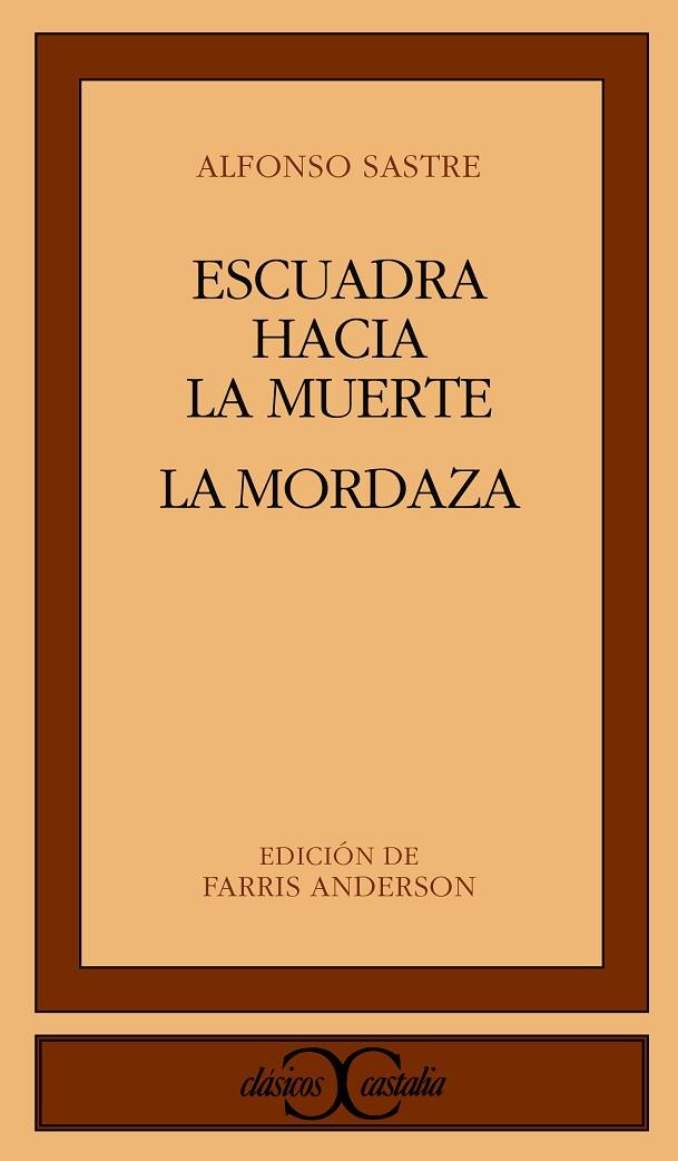 ESCUADRA HACIA LA MUERTE/MORDAZA | 9788470391873 | SASTRE
