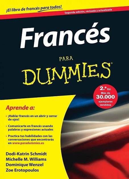 FRANCÉS PARA DUMMIES | 9788432902703 | SCHMIDT, DODI-KATRIN/WILLIAMS, MICHELE M./WENZEL, DOMINIQUE