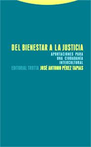 DEL BIENESTAR A LA JUSTICIA | 9788481648881 | TAPIAS