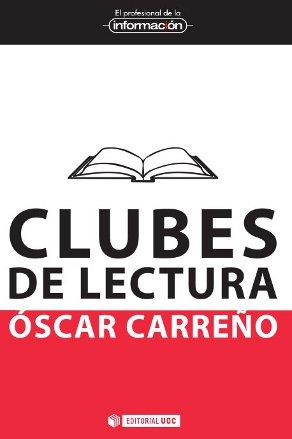 CLUBES DE LECTURA | 9788490292389 | CARREÑO MONTERO, ÓSCAR