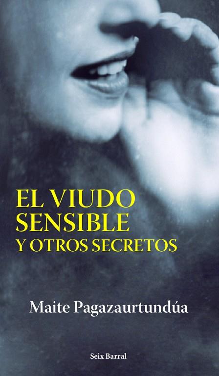 EL VIUDO SENSIBLE,OTROS SECRETOS | 9788432296475 | PAGAZAURTUNDÚA