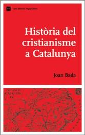 HISTÒRIA DE CRISTIANISME A ... | 9788497660945 | JOAN BADA
