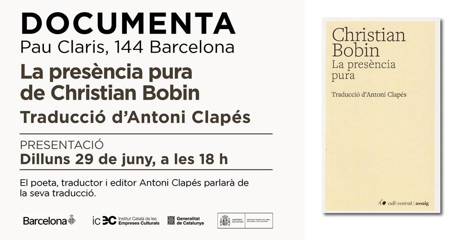 Presentació «La presència pura», de Christian Bobin. Traducció d’Antoni Clapés  - 