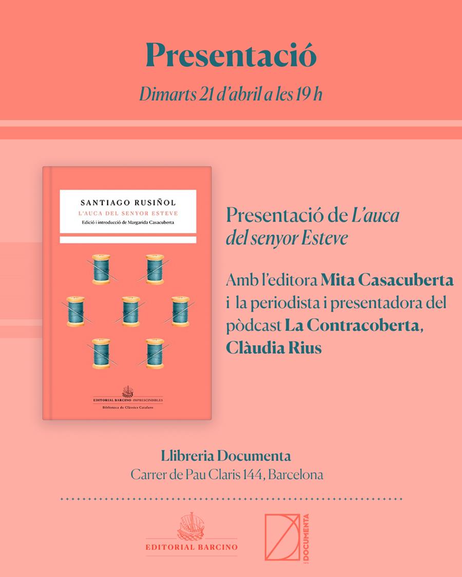 Presentació «L'auca del senyor Esteve» de Santiago Rusiñol  - 