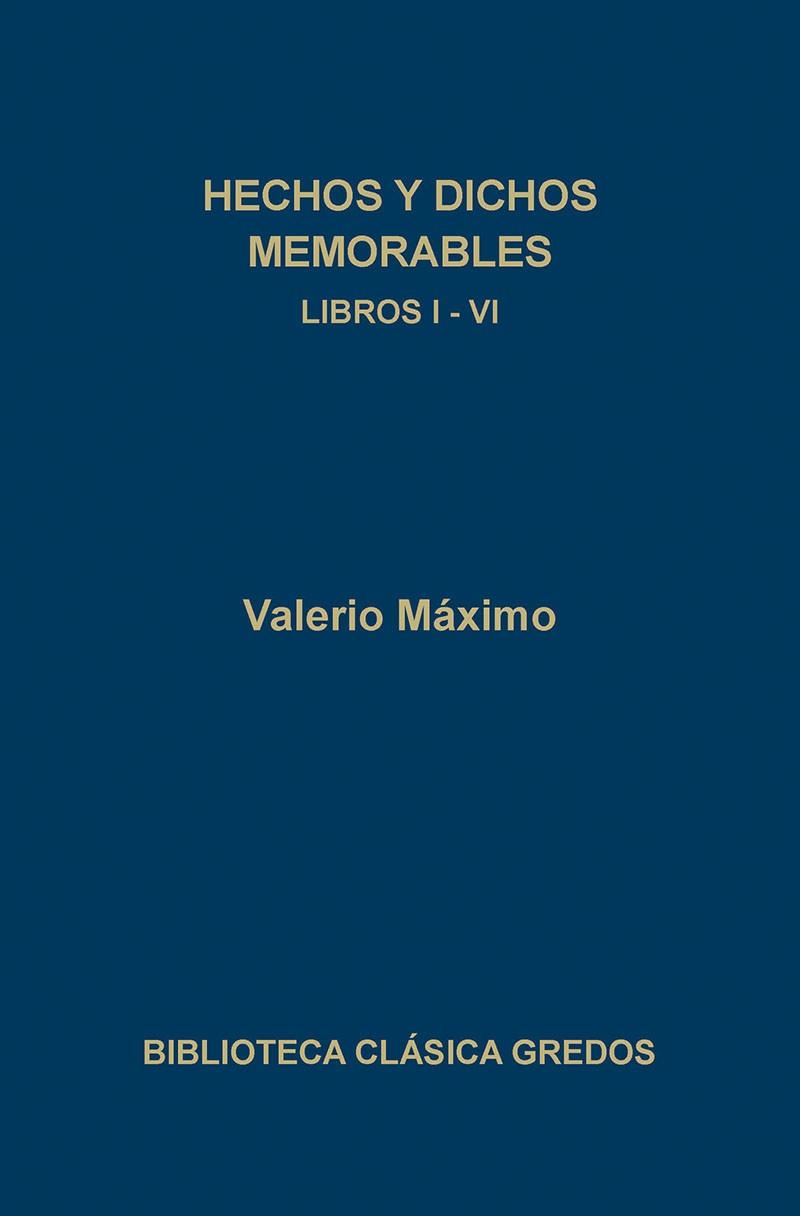 HECHOS Y DICHOS MEMORABLES I-VI | 9788424923891 | VALERIO MAXIMO