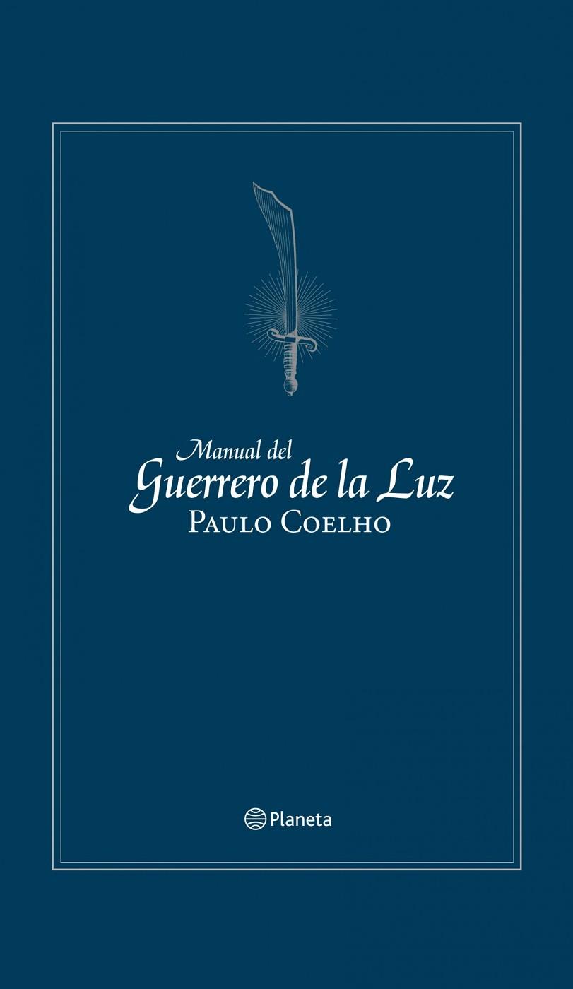 MANUAL DEL GUERREROS DE LA LUZ | 9788408106067 | COELHO