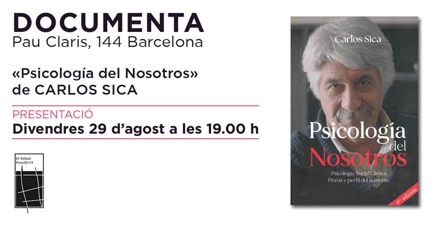 Presentació «Psicología del Nosotros» de Carlos Sica - 