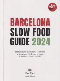 BARCELONA SLOW FOOD GUIDE 2024 | 9788409550302