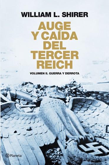 AUGE Y CAIDA DEL TERCER REICH II | 9788408094524 | SHIRER