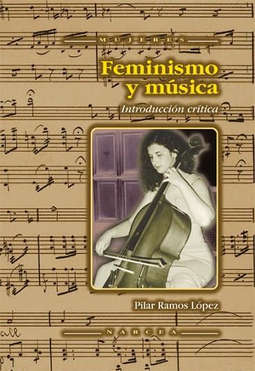 FEMINISMO Y MUSICA | 9788427714199 | LOPEZ