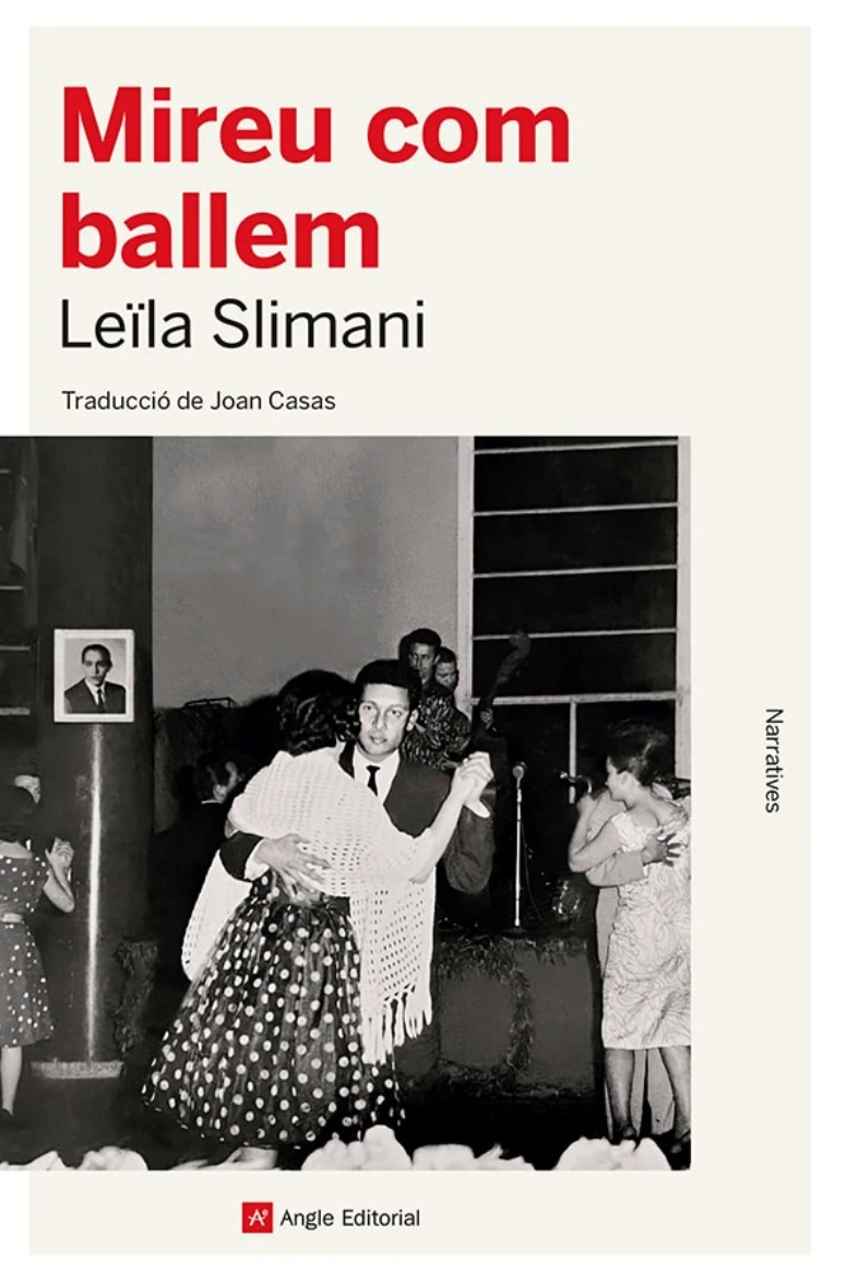 CLUB DE LECTURA METEORA «Mireu com ballem» de Leïla Slimani. Traducció de Joan Casas - 