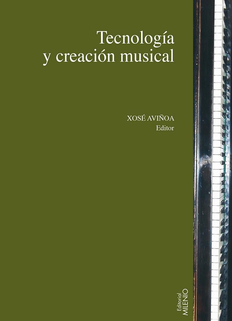 TECNOLOGÍA Y CREACIÓN MUSICAL | 9788497436557 | AVIÑOA PÉREZ, XAVIER