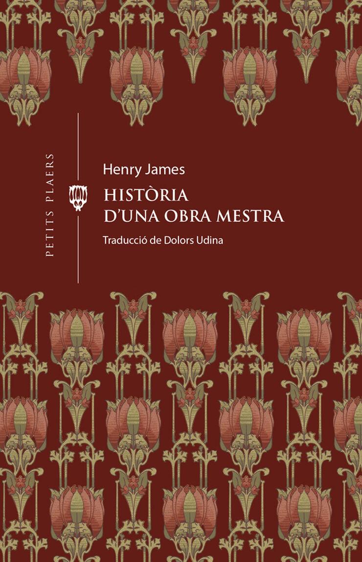 CLUB DE LECTURA TRADUCTORS  «Història d'una obra mestra», de Henry James. Traducció de Dolors Udina - 