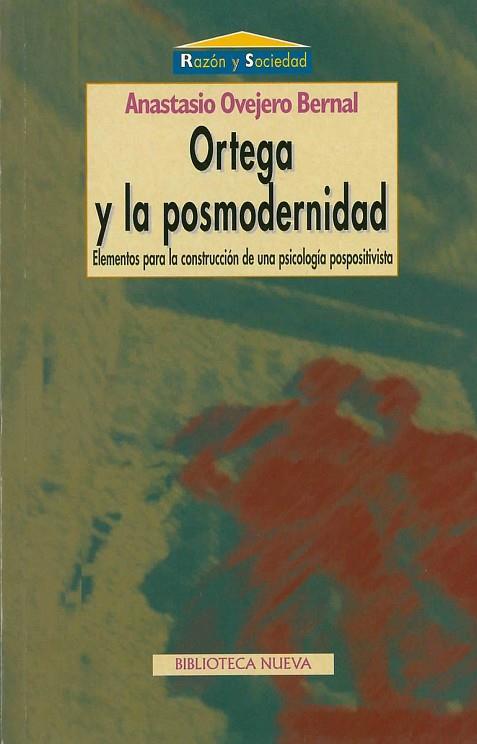 ORTEGA Y LA POSMODERNIDAD | 9788470308604 | OVEJERO,A.