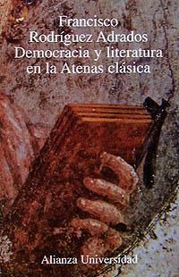 DEMOCRACIA Y LIT. ATENAS CLASICA | 9788420628738 | RODRIGUEZ ADRADOS