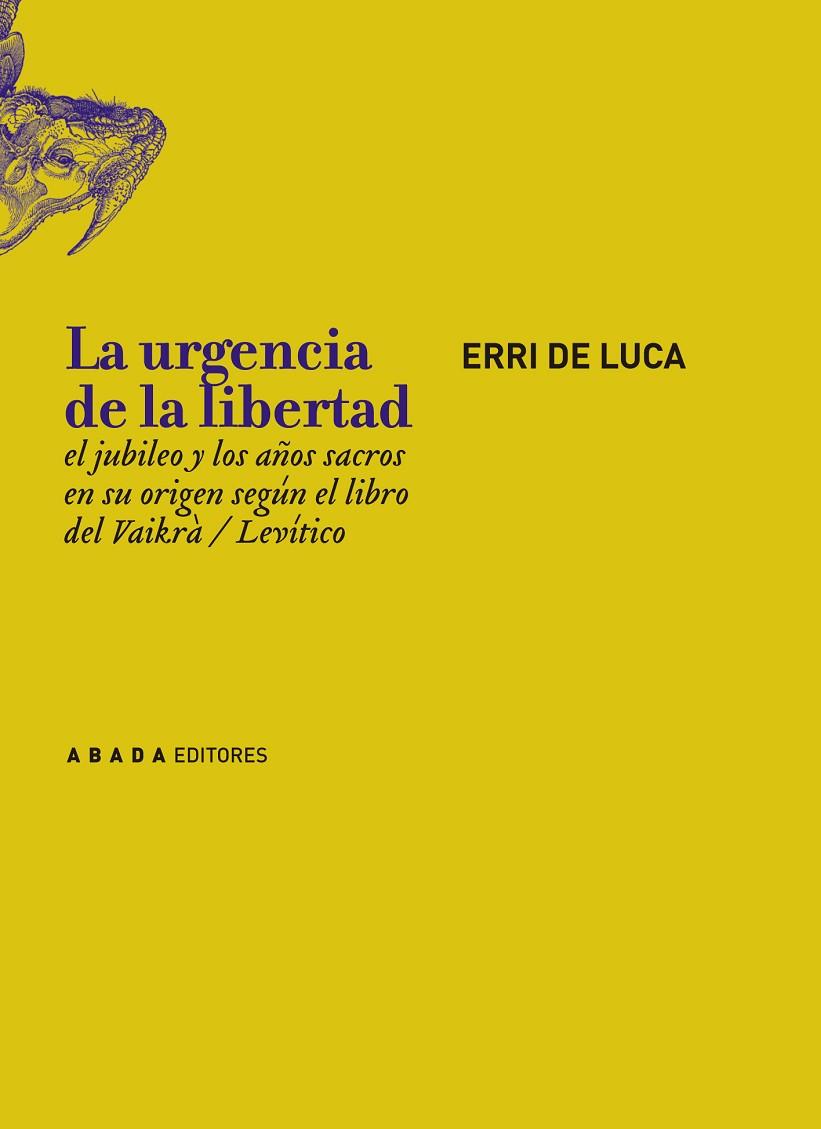 LA URGENCIA DE LA LIBERTAD | 9788496258518 | ERRI DE LUCA