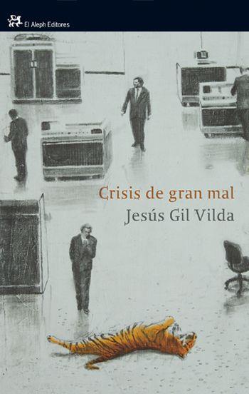 CRISIS DE GRAN MAL | 9788476699775 | VILDA