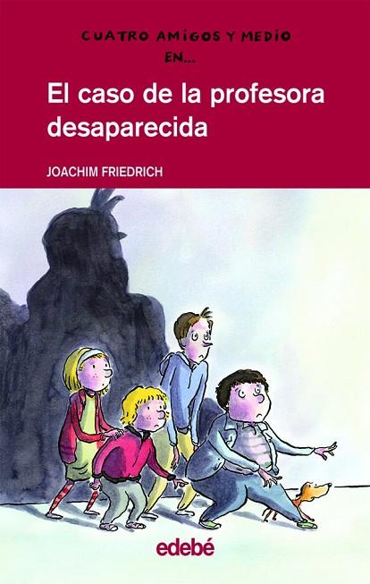 CASO DE LA PROFESORA DESAPARECID | 9788423667420 | FRIEDRICH, JOACHIM