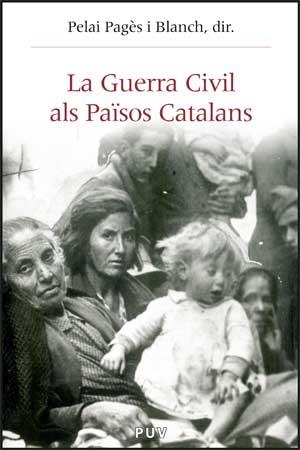 LA GUERRA CIVIL ALS PAISOS CATAL | 9788437067353 | BLANCH