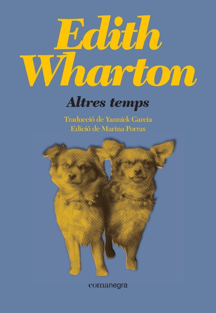 CLUB DE LECTURA TRADUCTORS  «Altres temps» d'Edith Wharton. Traducció de Yannick Garcia - 