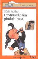 L EXTRAORDINARIA PINDOLA ROSA | 9788482860299 | PRADAS