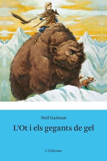 L'OT I ELS GEGANTS DE GEL | 9788499321745 | GAIMAN